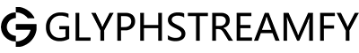 Glyphstreamfy